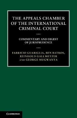 The Appeals Chamber of the International Criminal Court Guariglia Batros