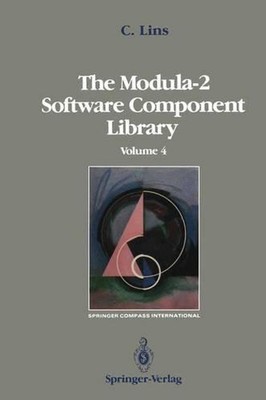The Modula-2 Software Component Library: Volume 2 by Charles Lins (English) Pape