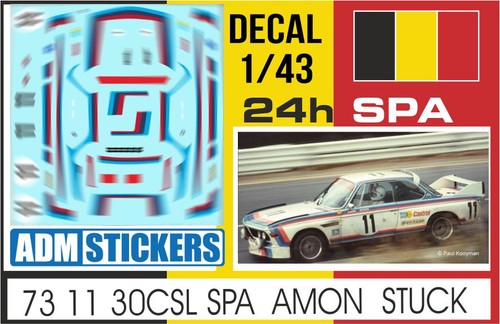 73 11 DECAL 1/43 24h Spa 1973 11 Bmw 30csl Amon Stuck