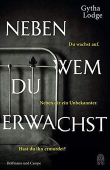 Neben wem du erwachst: Kriminalroman (Detective Chi... | Buch | Zustand sehr gut