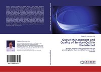 Queue Management And Quality Of Service (Qos) In The Internet Duggirala Sreeniva