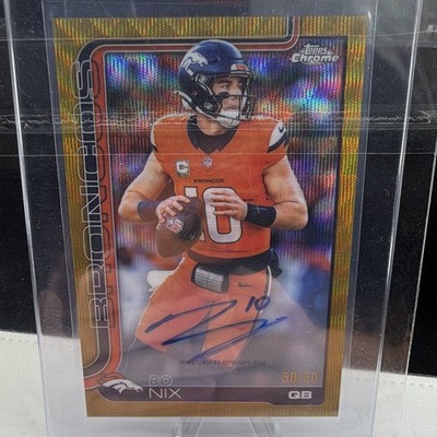 Topps 2025 Topps Chrome Bo Nix Gold Geometric Broncos Auto Card #BA-BN 50/50