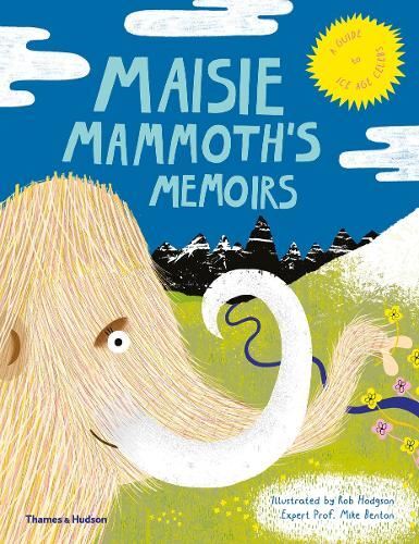 Maisie Mammoth's Memoirs, Michael J. Benton, New, Hardback
