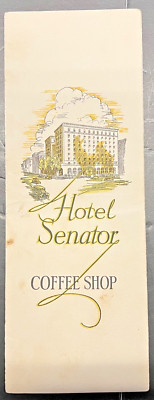 Vintage 1934 HOTEL SENATOR Coffee Shop, Sacramento Restaurant Menu
