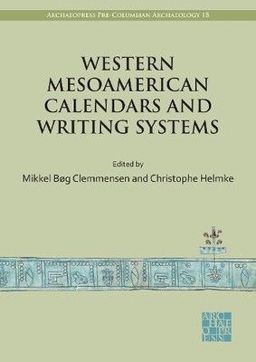 Mikkel Bøg Clemmensen  Western Mesoamerican Calendars an (Paperback) (UK IMPORT)