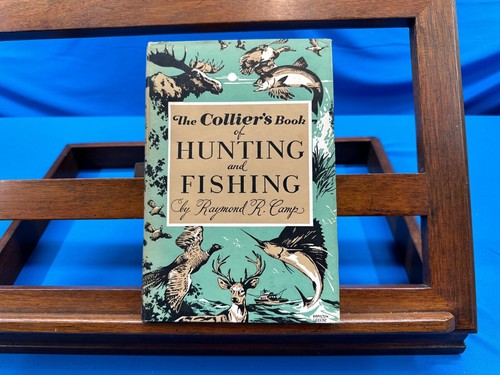 The Collier's Book of Hunting and Fishing- Raymond R. Camp, 1954 - Picture 1 of 7