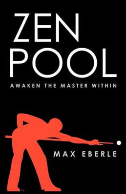 Zen Pool: Awaken the Master Within by Max Eberle: New