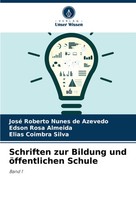 José Roberto Nunes De Azevedo (U. A.) | Schriften Zur Bildung Und...
