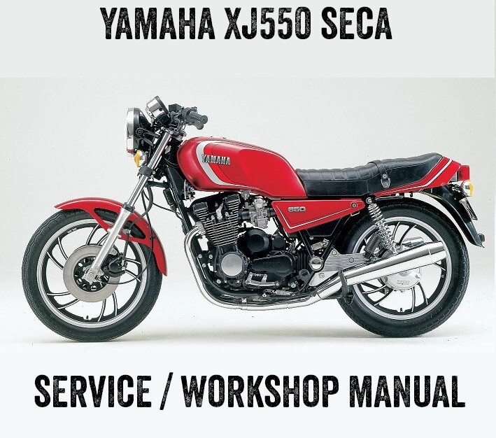 1981-1983 Yamaha XJ550 XJ 550 Seca Repair Workshop Service Manual