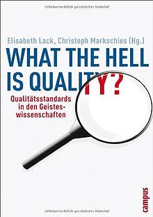 What the hell is quality?: Qualitätsstandards in den Gei... | Buch | Zustand gut