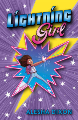 Lightning Girl (Lightning Girl) - Paperback By Alesha Dixon - VERY GOOD
