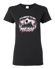 Its About To Get Miami Soccer Skyline Sports Women Graphic TShirt