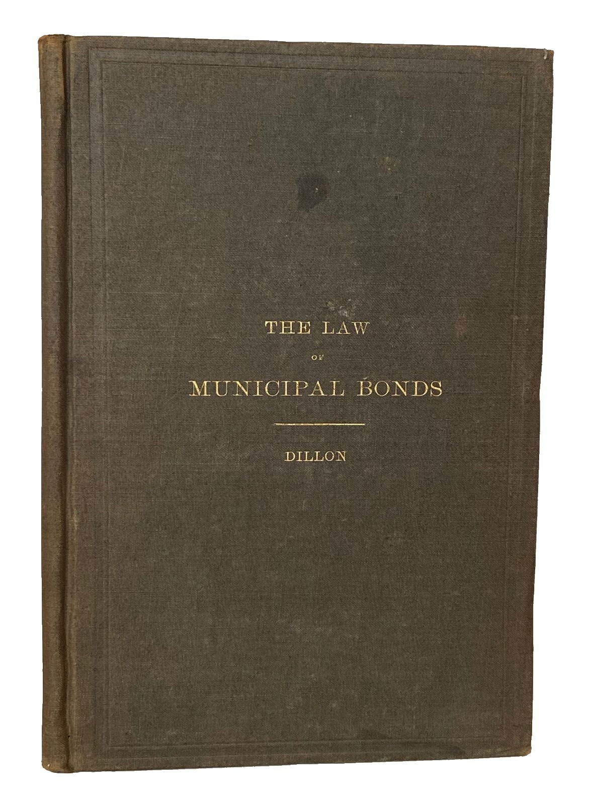 La Budget Crisis: $1 Billion Shortfall Forces Layoffs 14 1876 The Law Of Municipal Bonds ~ John Dillon 1St Ed. ~ Wall Street Stock Market