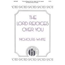 Hinshaw Music The Lord Rejoices over You SATB composed by Nicholas White