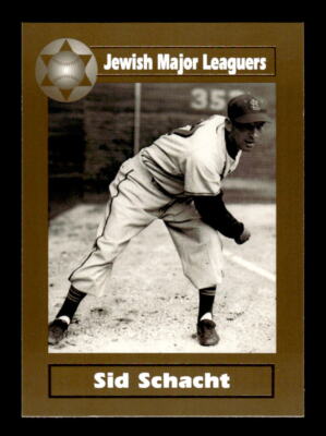 2003 Jewish Major Leaguers #77 Sid Schacht Gold Edition Only 500 Made! RARE