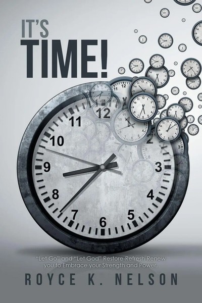 Royce K. Nelson | It's Time! | Taschenbuch | Englisch (2022) | Xlibris US-image