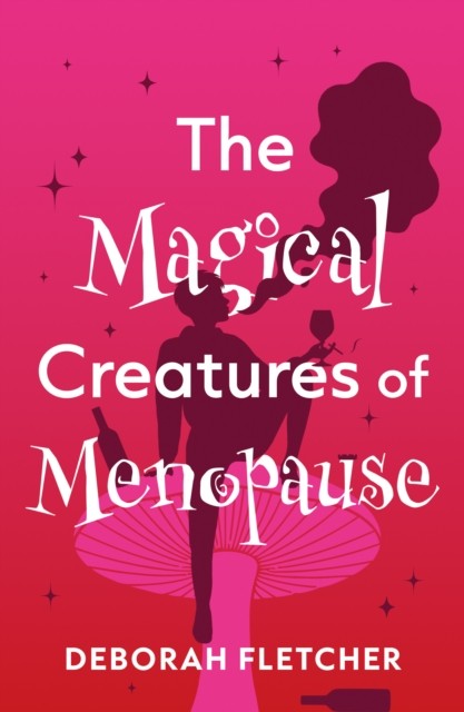 The Magical Creatures Of Menopause - Image 2