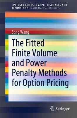 The Fitted Finite Volume and Power Penalty Methods for Option... - 9789811595578