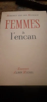 femmes à l'encan MAXENCE VAN DER MEERSCH albin michel 1945 - Photo 1/4