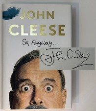 John Cleese SIGNED So Anyway... 1st US Edition HCDJ 2014 w/event ticket John Cleese SIGNED So Anyway... 1st US Edition HCDJ 2014 w/event ticket