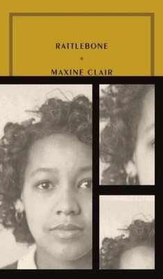 Maxine Clair Rattlebone (Taschenbuch) McNally Editions