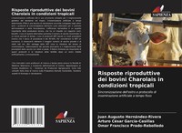 Juan Augusto HernáNdez-Rivera (U. A.) | Risposte Riproduttive Dei Bovini...