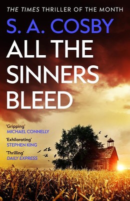 All The Sinners Bleed | S. A. Cosby | englisch