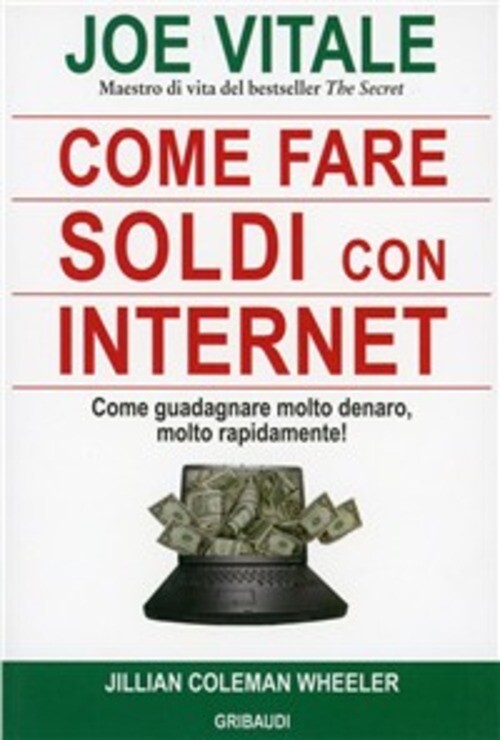 COME FARE SOLDI CON INTERNET VITALE JOE
