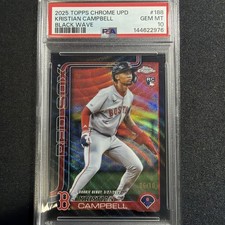 2025 Topps Chrome Update KRISTIAN CAMPBELL Black Wave Refractor / 10      PSA 10