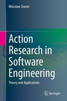 Action Research in Software Engineering - 9783030326098