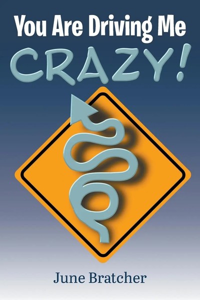 June Bratcher | You Are Driving Me Crazy! | Taschenbuch | Englisch (2021)-image