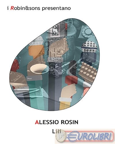 9791254671771 Alessio Rosin Lili Robin Edizioni