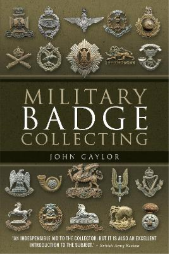 John Gaylor Military Badge Collecting (Tascabile)