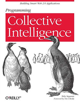 Programming Collective Intelligence - Paperback NEW Segaran, T 2007-08-26