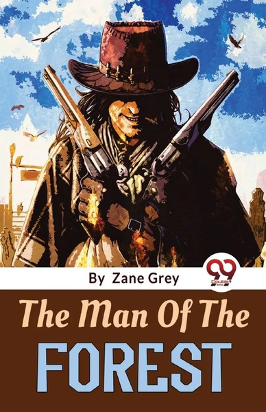 Zane Grey | The Man Of The Forest | Taschenbuch | Englisch (2023)-image