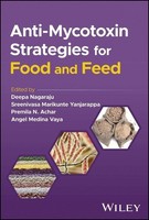Deepa Nagaraju / Anti-Mycotoxin Strategies For Food And Feed9781394160792