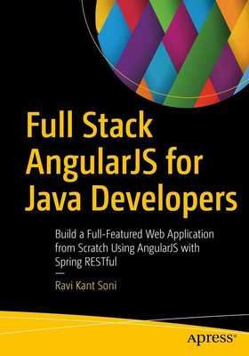Full Stack AngularJS for Java Developers Ravi Kant Soni Taschenbuch xv Englisch