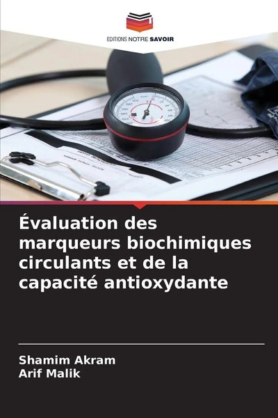 Shamim Akram (U. A.) | ÉValuation Des Marqueurs Biochimiques Circulants Et De...-image