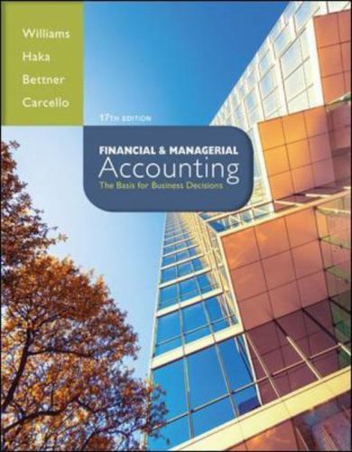 Financial & Managerial Accounting by Williams, Jan, Haka, Susan
