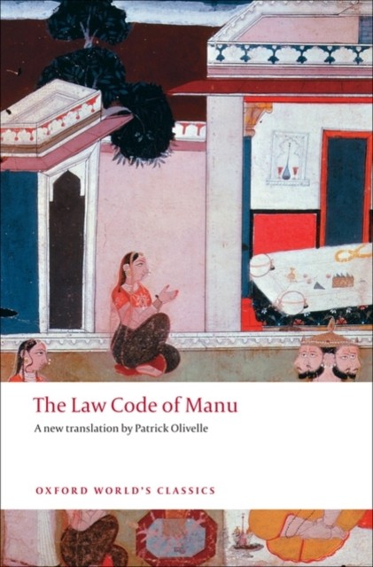 The Law Code of Manu by Patrick  Olivelle (Paperback Book)