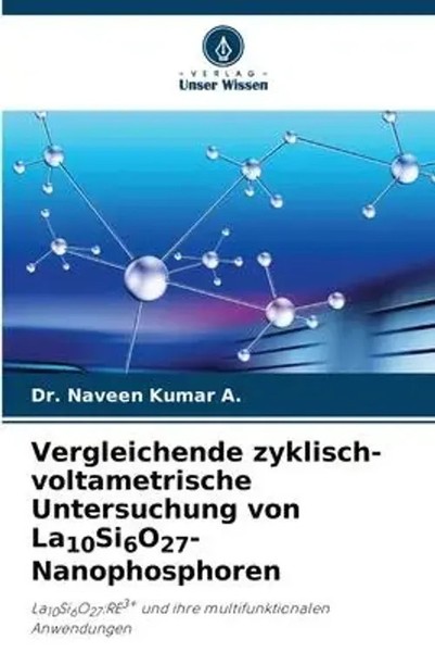 Naveen Kumar A. | Vergleichende Zyklisch-Voltametrische Untersuchung Von...-image