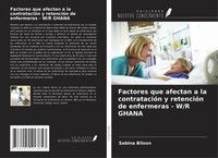 Sabina Bilson | Factores Que Afectan A La ContratacióN Y RetencióN De...