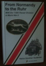 From Normandy to the Ruhr With the 116th Panzer Division, Heinz G. Guderian