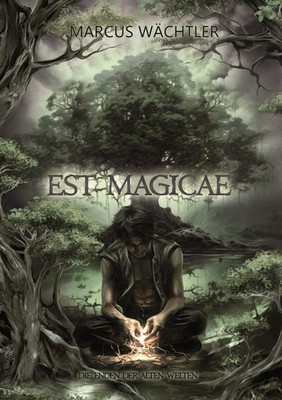 EST MAGICAE | Marcus Wächtler | Taschenbuch | 310 S. | Deutsch | 2025 | NOVA MD