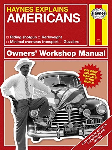 The Americans (Haynes Explains) (Haynes Manuals),Boris Starling