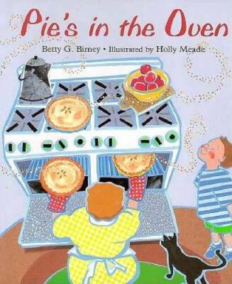 Pies in the Oven - Hardcover By Birney, Betty G - GOOD
