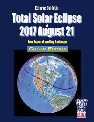 Eclipse Bulletin: Total Solar Eclipse of 2017 August 21 - Color Edition