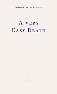 A Very Easy Death von de Beauvoir, Simone | Buch | Zustand gut