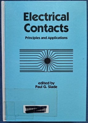 Electrical Contacts - Principles and Applications