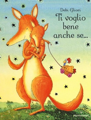 Buch - Debi Gliori - Ich liebe dich, obwohl... - Mondadori
